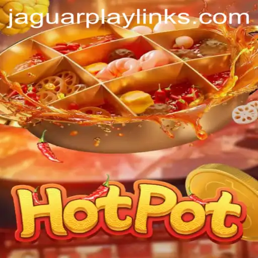 Hotpot: Exploring the Thrills of Jaguar Play in This Engaging Game